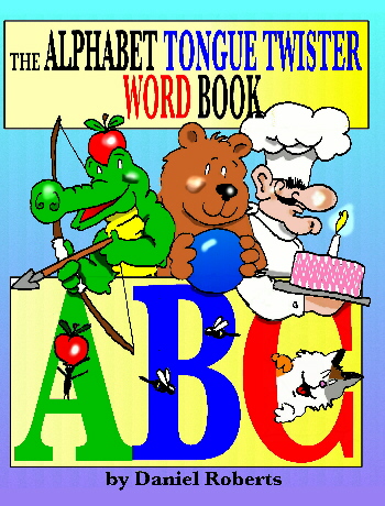 tHE aLPHABET tONGUE tWISTER wORD bOOK