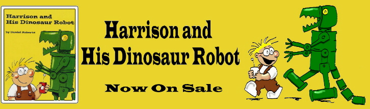 Harrison and his Robot Dinosaur