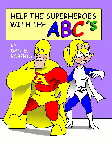 Help
                                                    the Superheores with
                                                    the ABCs