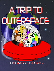 A Trip
                                                    Through Outer Space